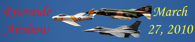 Click here for the Riverside Airshow 2010
          section